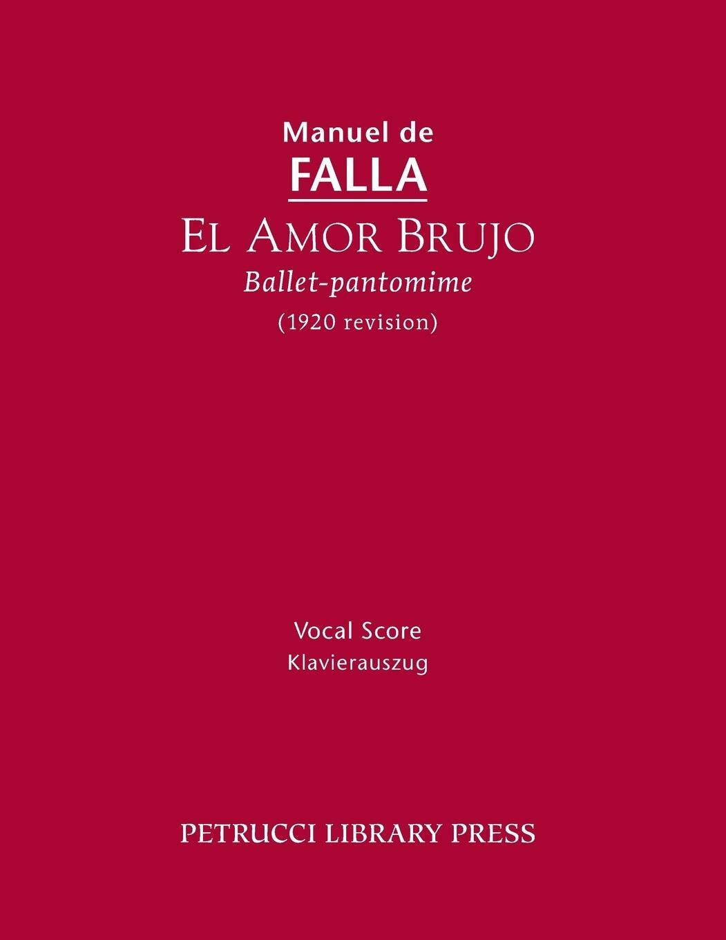 Cover: 9781608741137 | El Amor Brujo (1920 Revision) | Vocal Score | Manuel De Falla | Buch