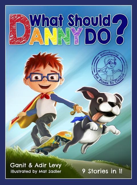 Cover: 9780692848388 | What Should Danny Do? | Adir Levy (u. a.) | Buch | Gebunden | Englisch