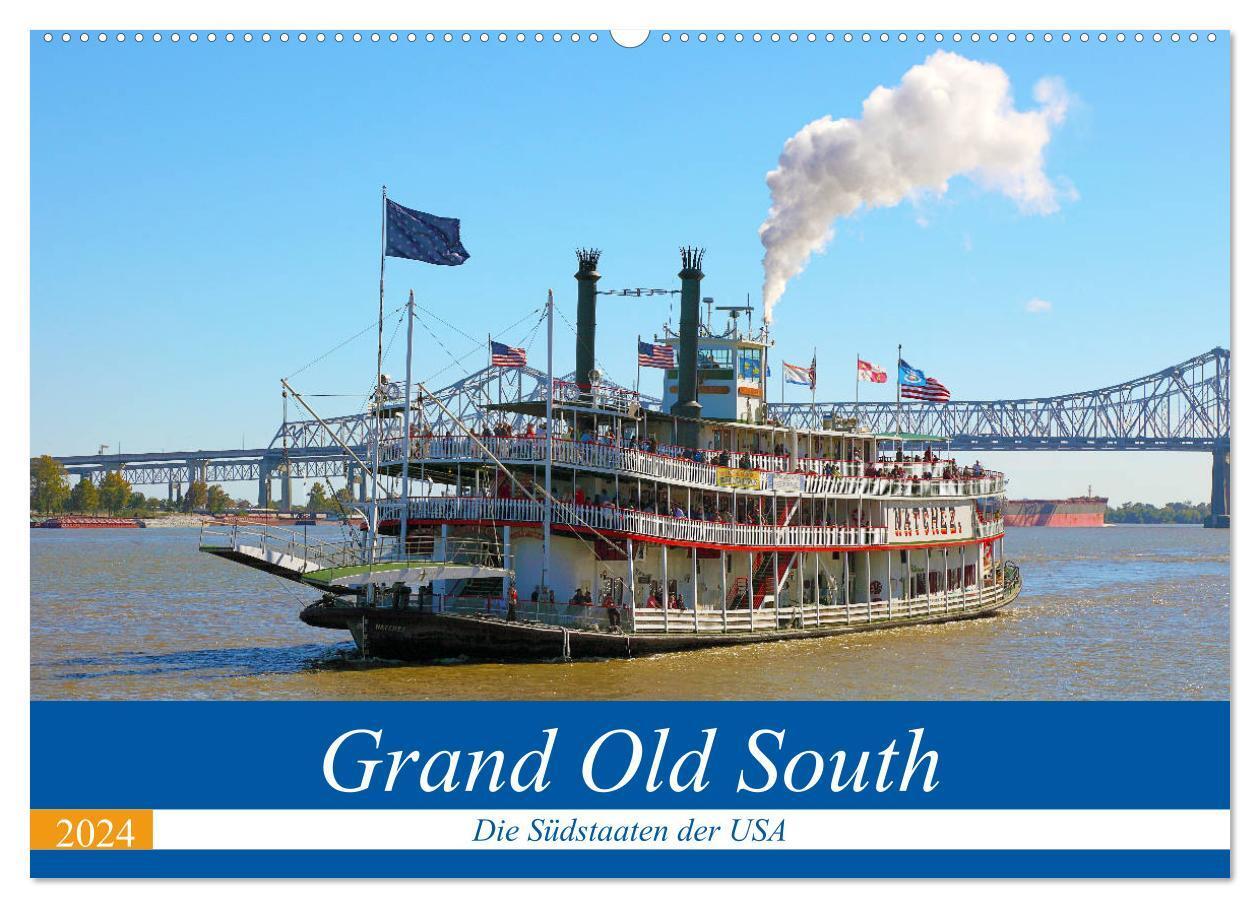 Cover: 9783675560086 | Grand Old South - Die Südstaaten der USA (Wandkalender 2024 DIN A2...