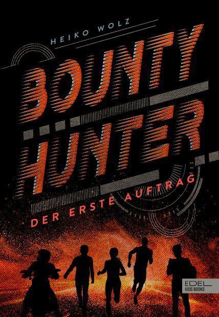 Cover: 9783961292547 | Bounty Hunter | Der erste Auftrag | Heiko Wolz | Buch | Deutsch | 2022