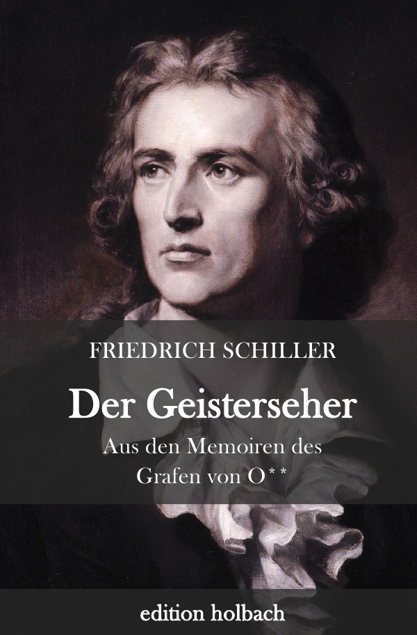 Cover: 9783752958423 | Der Geisterseher | Aus den Memoiren des Grafen von O | Schiller | Buch