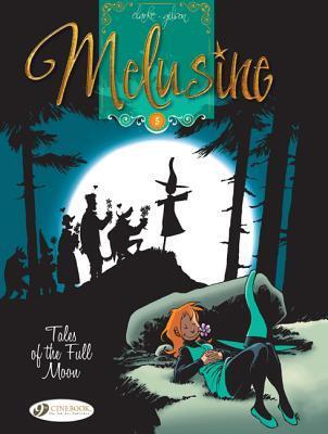 Cover: 9781849182126 | Melusine Vol.5: Tales of the Full Moon | Gilson | Taschenbuch | 2014