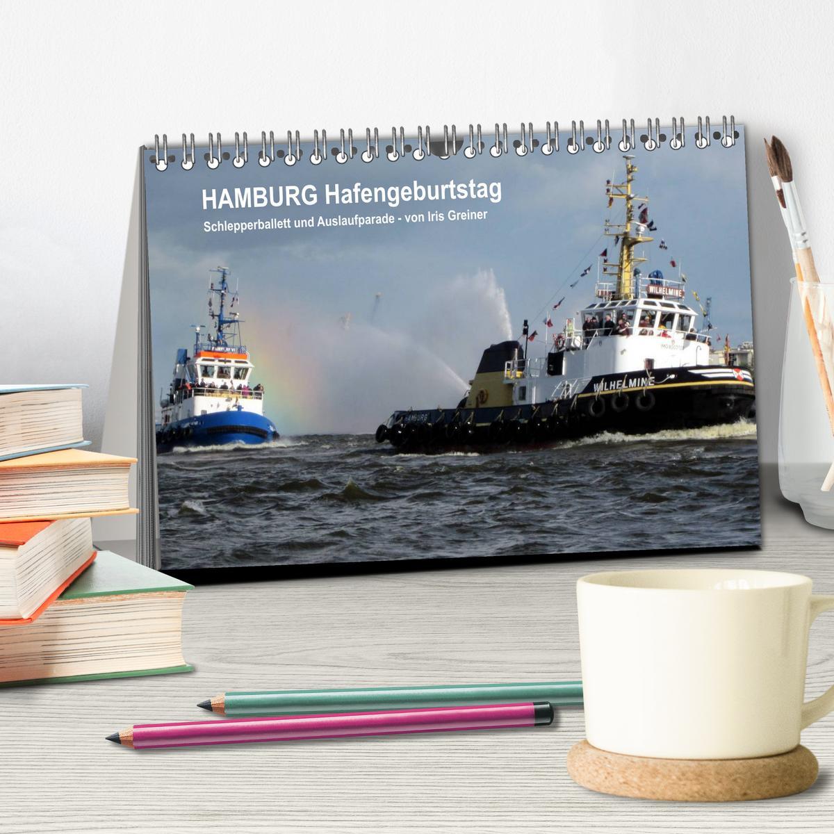 Bild: 9783435813933 | Hamburg Hafengeburtstag (Tischkalender 2025 DIN A5 quer), CALVENDO...