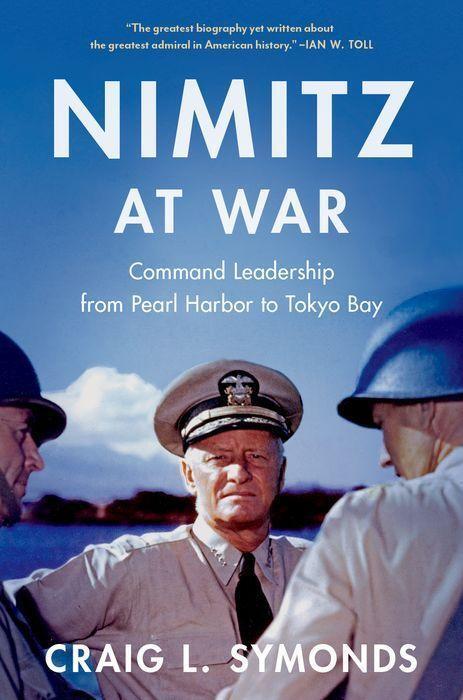Cover: 9780190062361 | Nimitz at War | Command Leadership from Pearl Harbor to Tokyo Bay