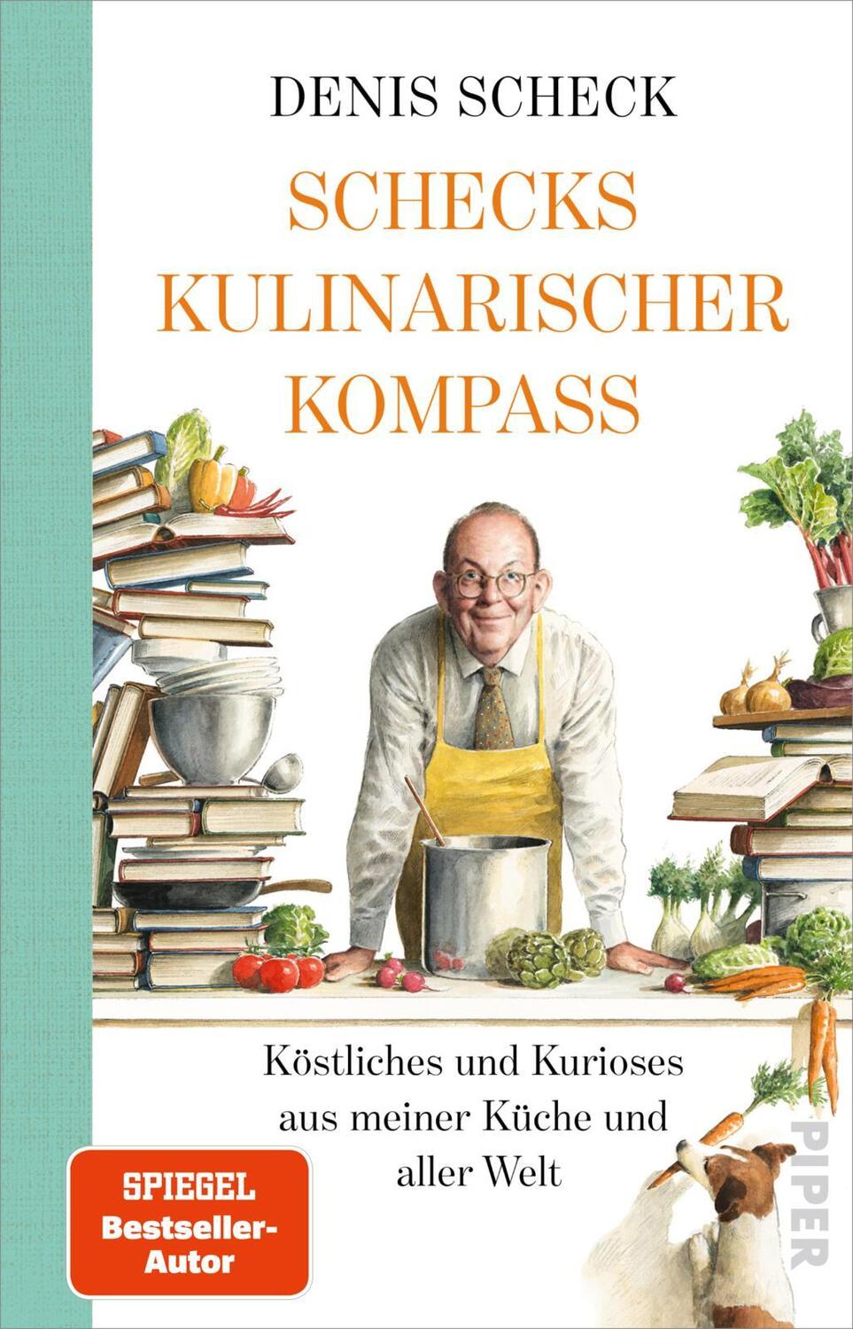 Cover: 9783492071444 | Schecks kulinarischer Kompass | Denis Scheck | Buch | Deutsch | 2022