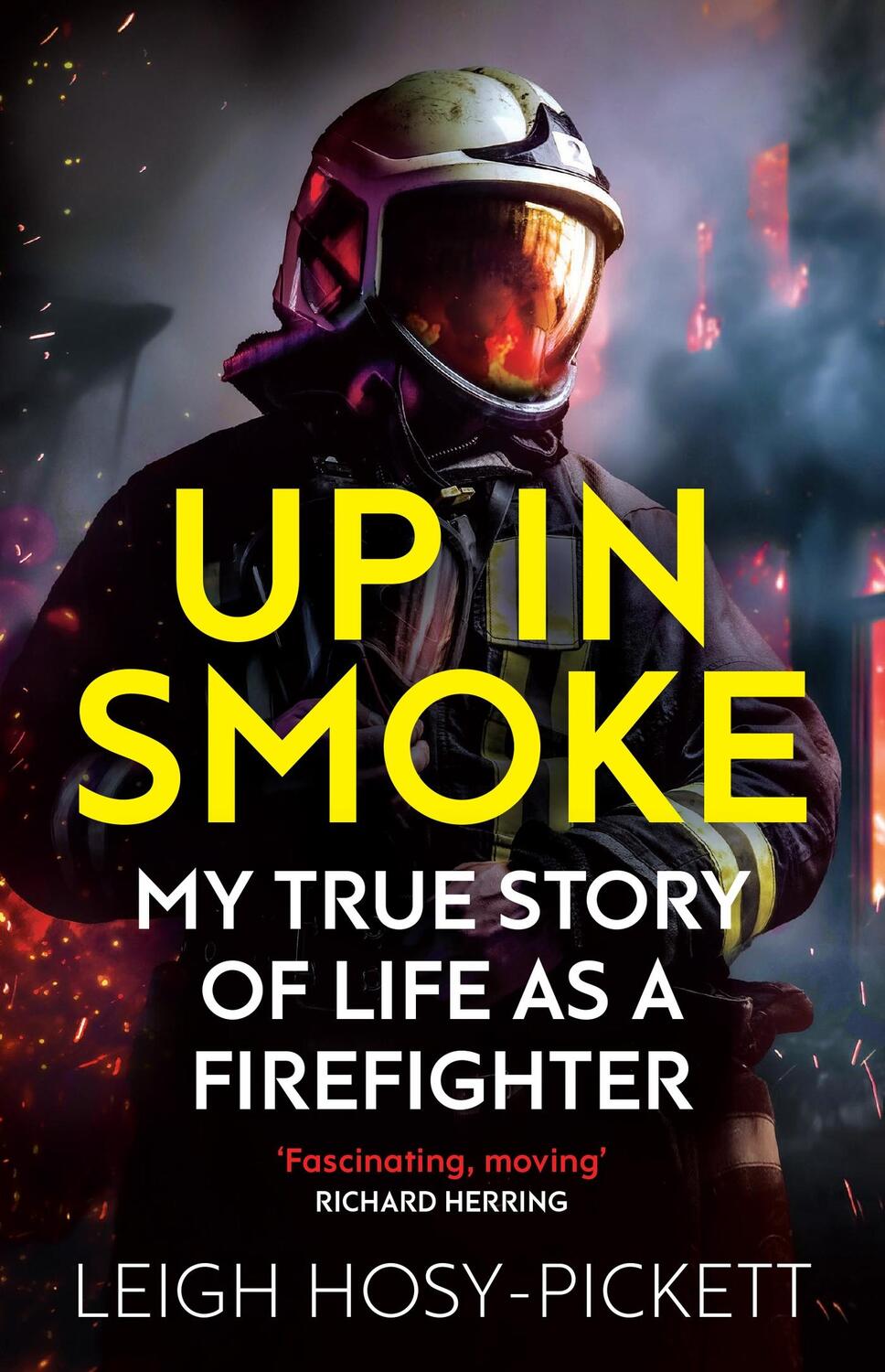 Cover: 9781409198871 | Up in Smoke - My True Story of Life as a Firefighter | Hosy-Pickett