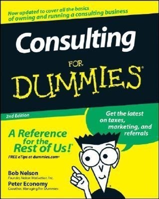 Cover: 9780470178096 | Consulting For Dummies | Bob Nelson (u. a.) | Taschenbuch | Englisch