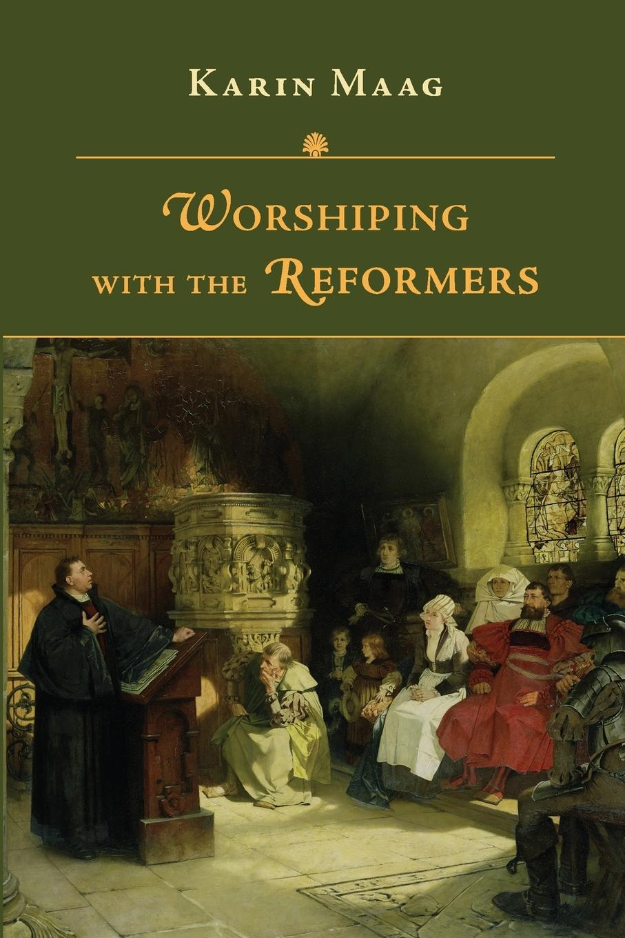 Cover: 9780830853021 | Worshiping with the Reformers | Karin Maag | Taschenbuch | Paperback