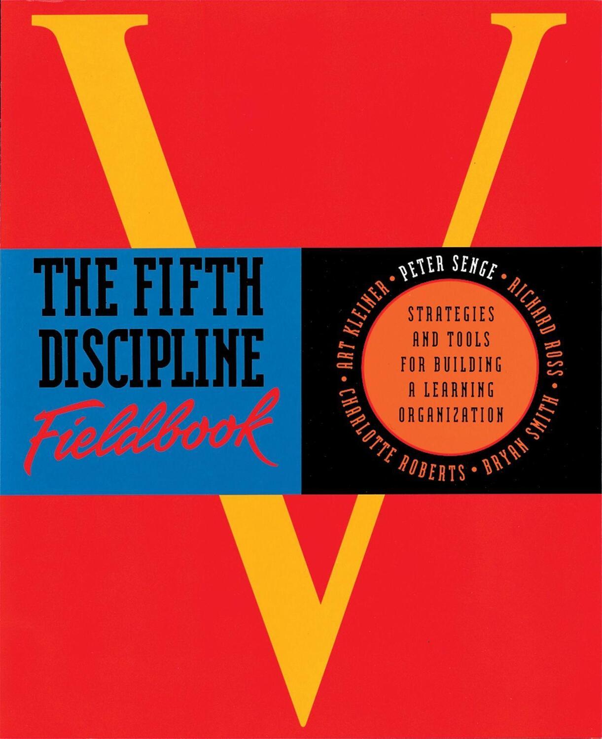Cover: 9781857880601 | The Fifth Discipline Fieldbook | Art Kleiner (u. a.) | Taschenbuch