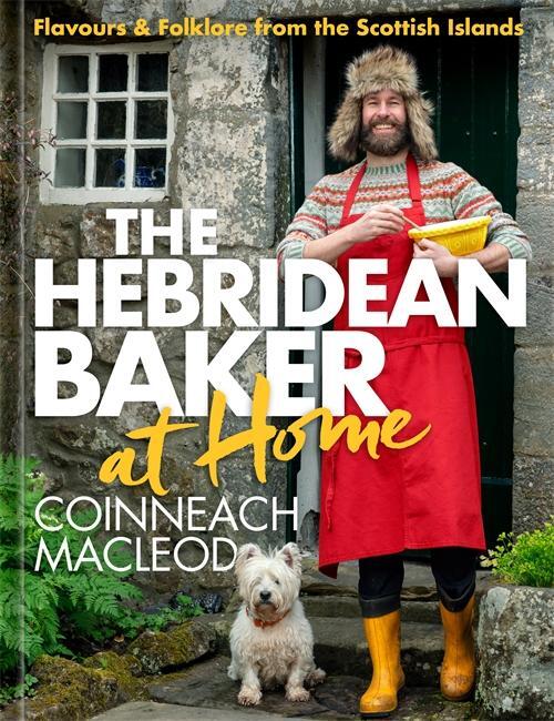 Cover: 9781785304903 | The Hebridean Baker at Home | Coinneach MacLeod | Buch | Gebunden