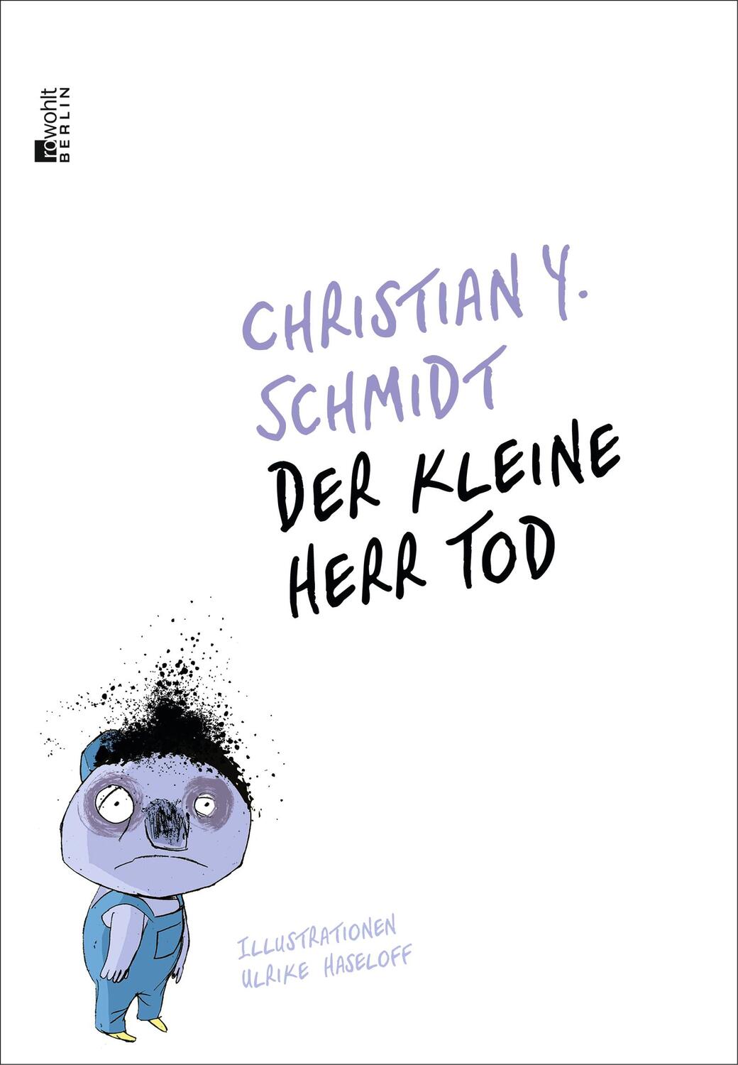 Cover: 9783737100786 | Der kleine Herr Tod | Christian Y. Schmidt | Buch | Deutsch | 2020