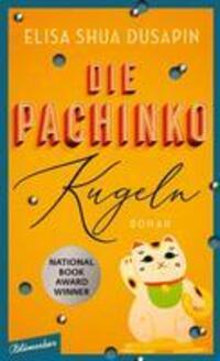 Cover: 9783351051112 | Die Pachinko-Kugeln | Roman | Elisa Shua Dusapin | Buch | Deutsch