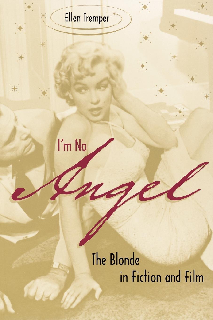 Cover: 9780813925202 | I'm No Angel | The Blonde in Fiction and Film | Ellen Tremper | Buch