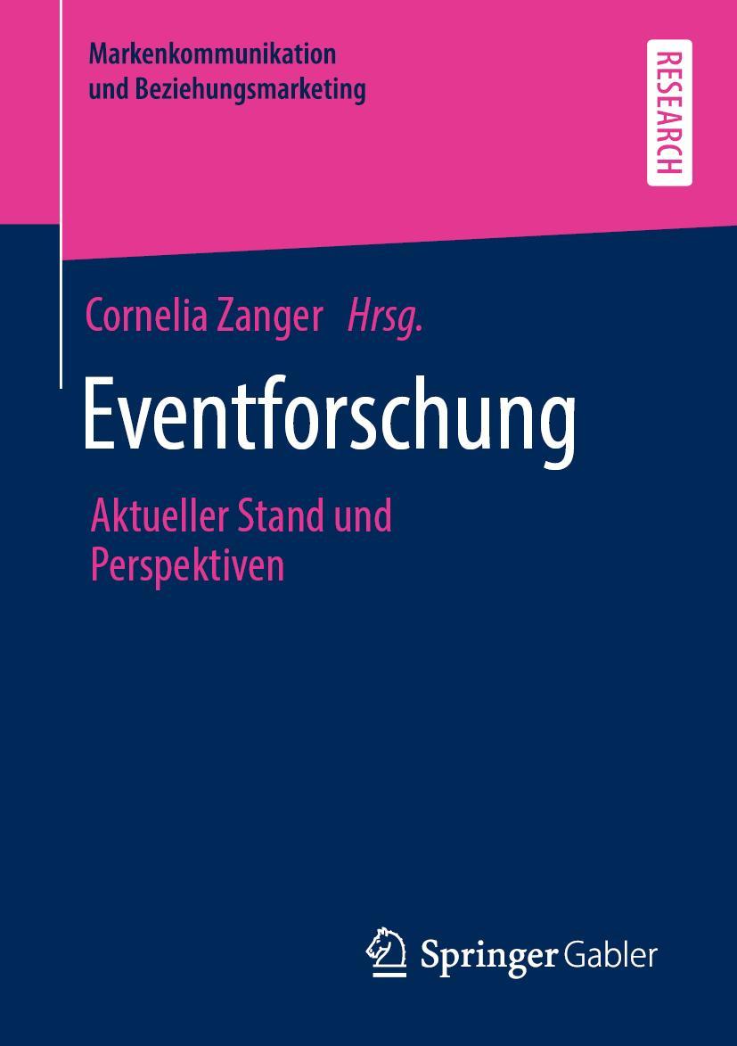 Cover: 9783658276515 | Eventforschung | Aktueller Stand und Perspektiven | Cornelia Zanger