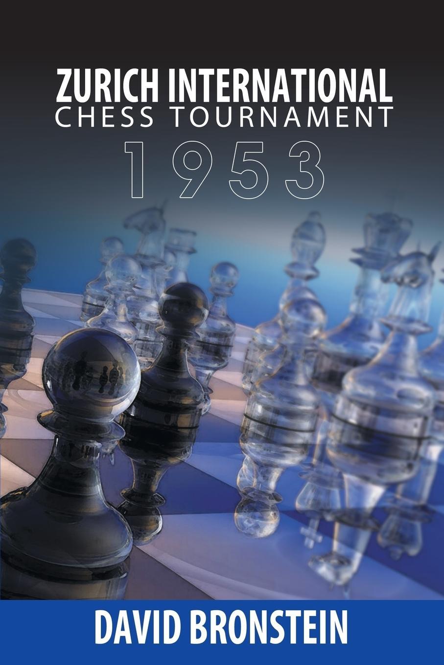 Cover: 9781607966067 | Zurich International Chess Tournament, 1953 | David Bronstein | Buch