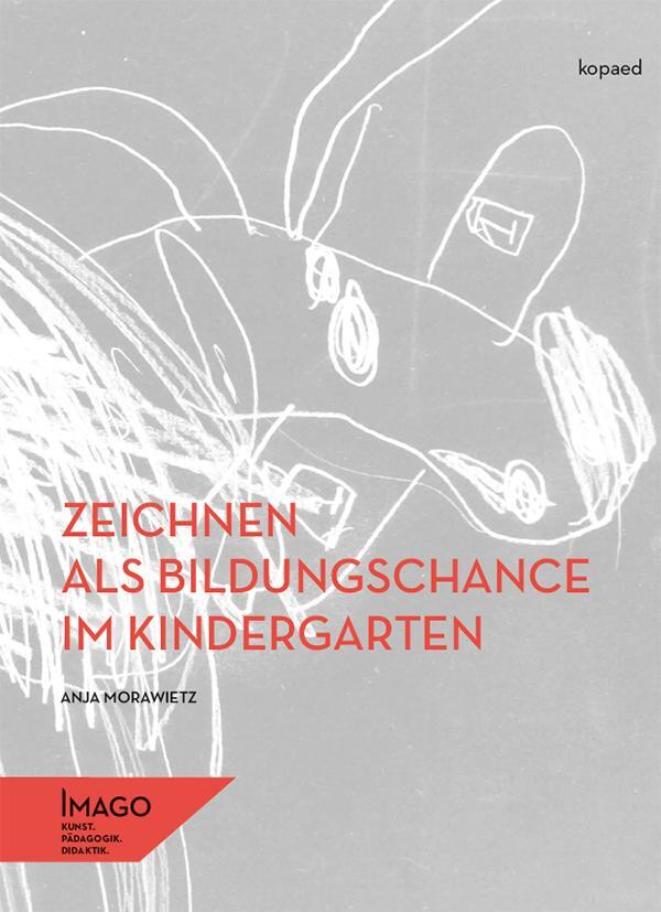 Cover: 9783867365130 | Zeichnen als Bildungschance im Kindergarten | Anja Morawietz | Buch