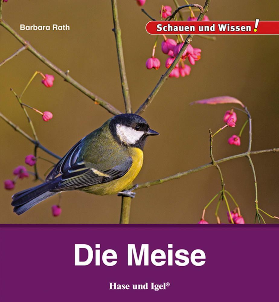 Cover: 9783863164645 | Die Meise | Schauen und Wissen! | Barbara Rath | Buch | 34 S. | 2024