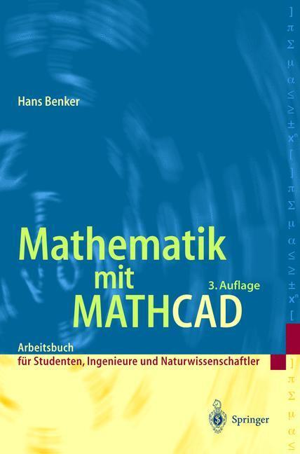 Cover: 9783540204244 | Mathematik mit Mathcad | Hans Benker | Taschenbuch | Paperback | 2004