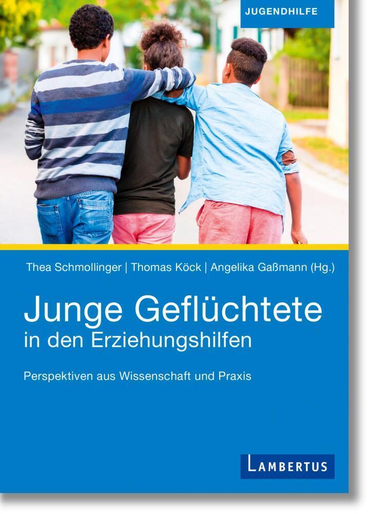 Cover: 9783784131207 | Junge Geflüchtete in den Erziehungshilfen | Thea Schmollinger (u. a.)