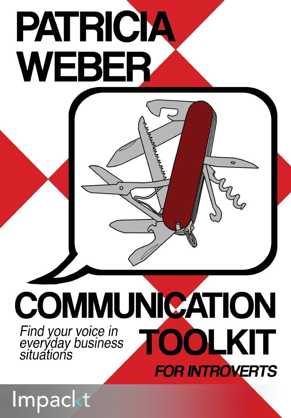 Cover: 9781783000685 | Communication Toolkit for Introverts | Patricia Weber | Taschenbuch
