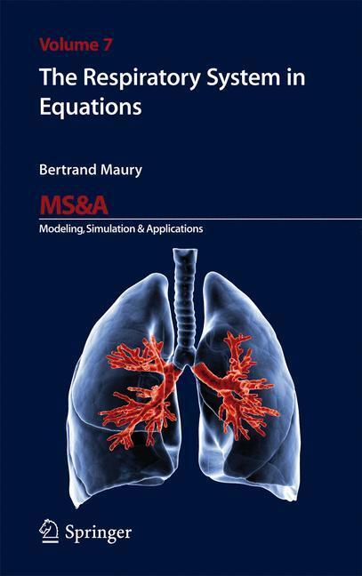 Cover: 9788847052130 | The Respiratory System in Equations | Bertrand Maury | Buch | MS&A
