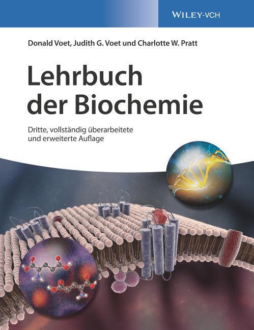 Cover: 9783527342860 | Lehrbuch der Biochemie | Donald Voet (u. a.) | Buch | Deutsch | 2019