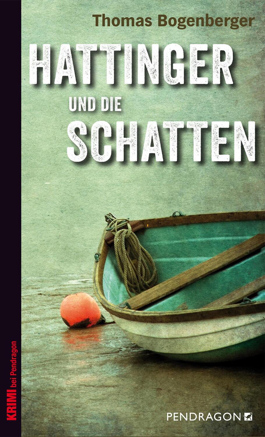 Cover: 9783865325518 | Hattinger und die Schatten | Thomas Bogenberger | Taschenbuch | 2016