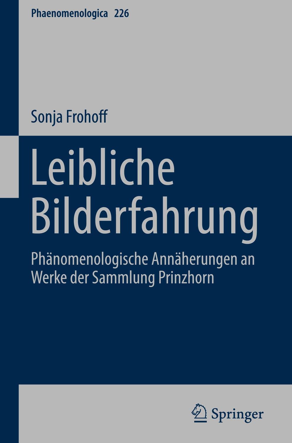 Cover: 9783319987286 | Leibliche Bilderfahrung | Sonja Frohoff | Buch | Phaenomenologica