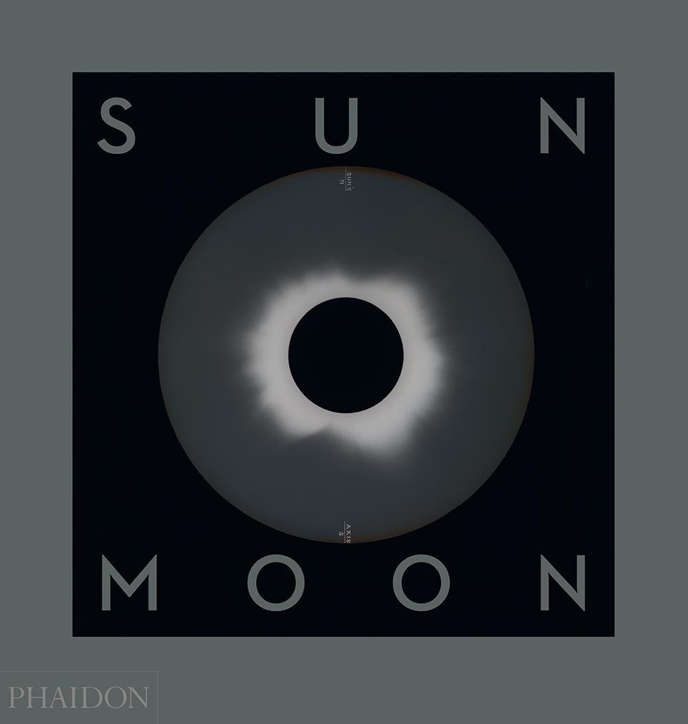 Cover: 9780714876566 | Sun and Moon | A Story of Astronomy, Photography and Cartography