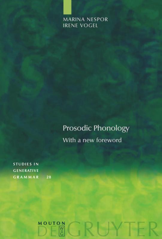 Cover: 9783110197907 | Prosodic Phonology | With a new foreword | Irene Vogel (u. a.) | Buch
