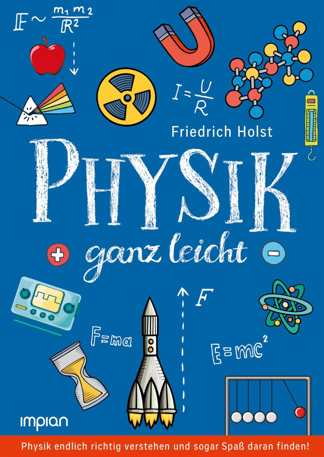 Cover: 9783962690298 | Physik ganz leicht | Friedrich Holst | Buch | Deutsch | 2018