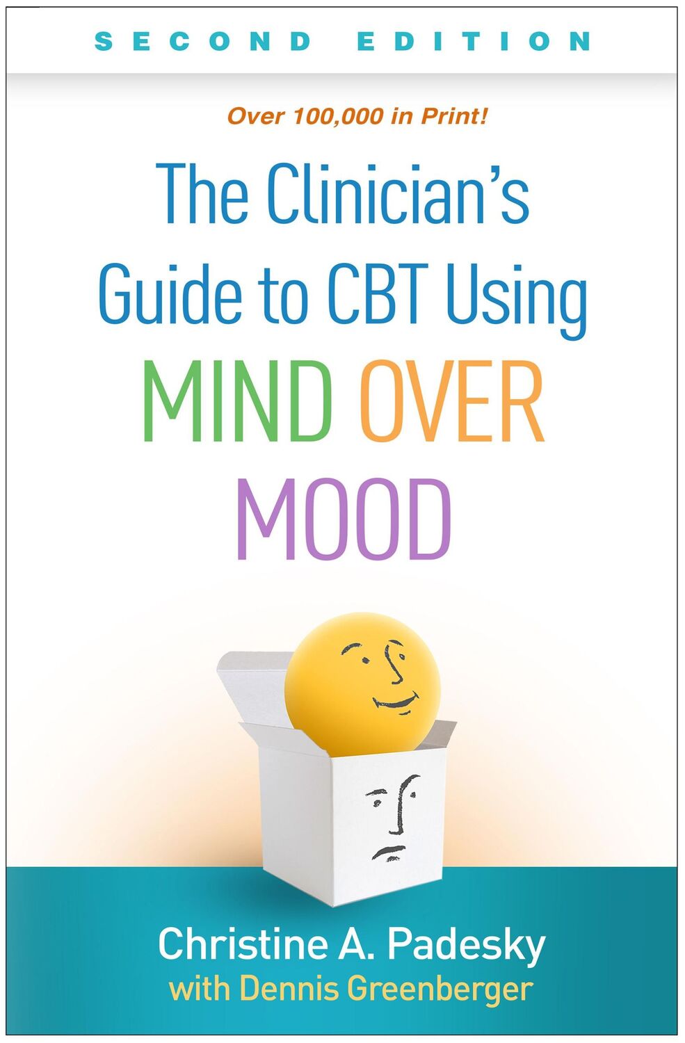 Cover: 9781462542574 | The Clinician's Guide to CBT Using Mind Over Mood, Second Edition