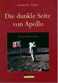 Cover: 9783895396076 | Die dunkle Seite von Apollo | Gernot L. Geise | Buch | Edition Efodon