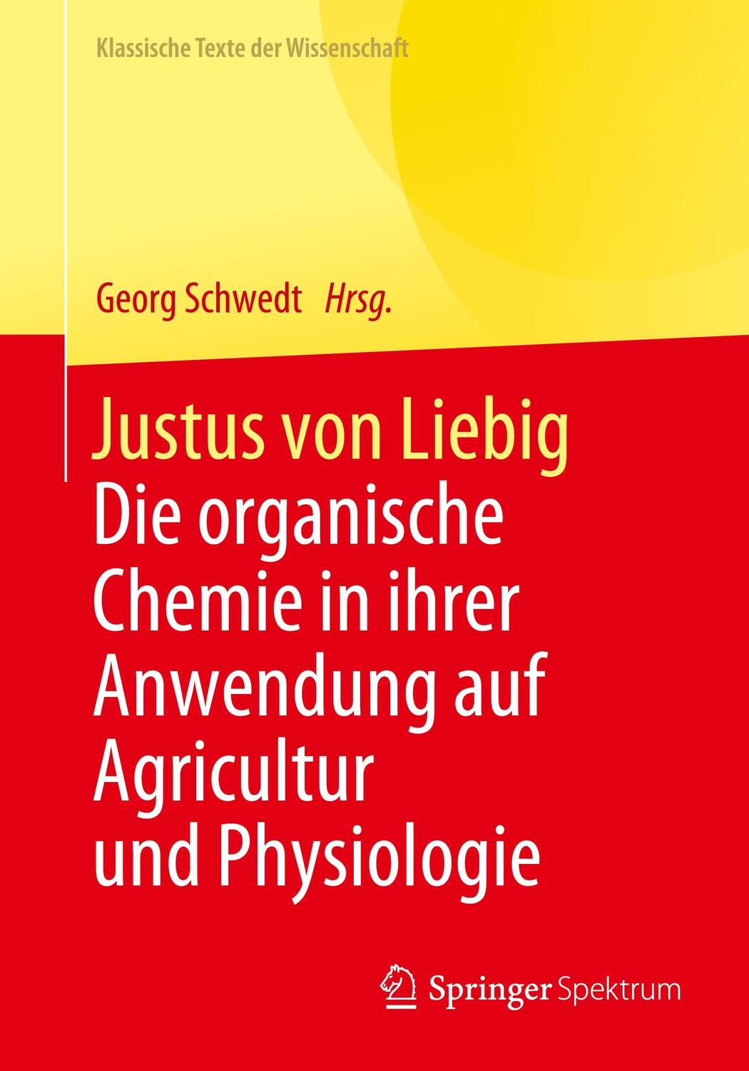 Cover: 9783662621493 | Justus von Liebig | Georg Schwedt | Taschenbuch | Paperback | Deutsch
