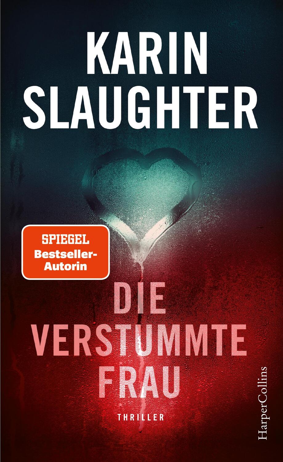 Cover: 9783959675338 | Die verstummte Frau | Karin Slaughter | Buch | Will-Trent-Serie | 2020