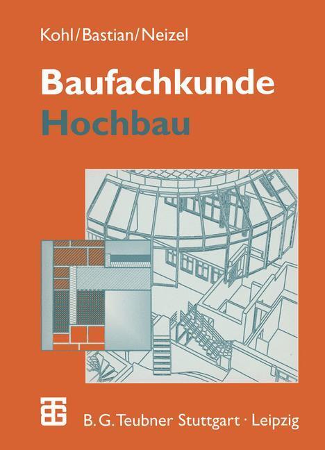 Cover: 9783322830111 | Baufachkunde | Hochbau | K. Bastian (u. a.) | Taschenbuch | Paperback