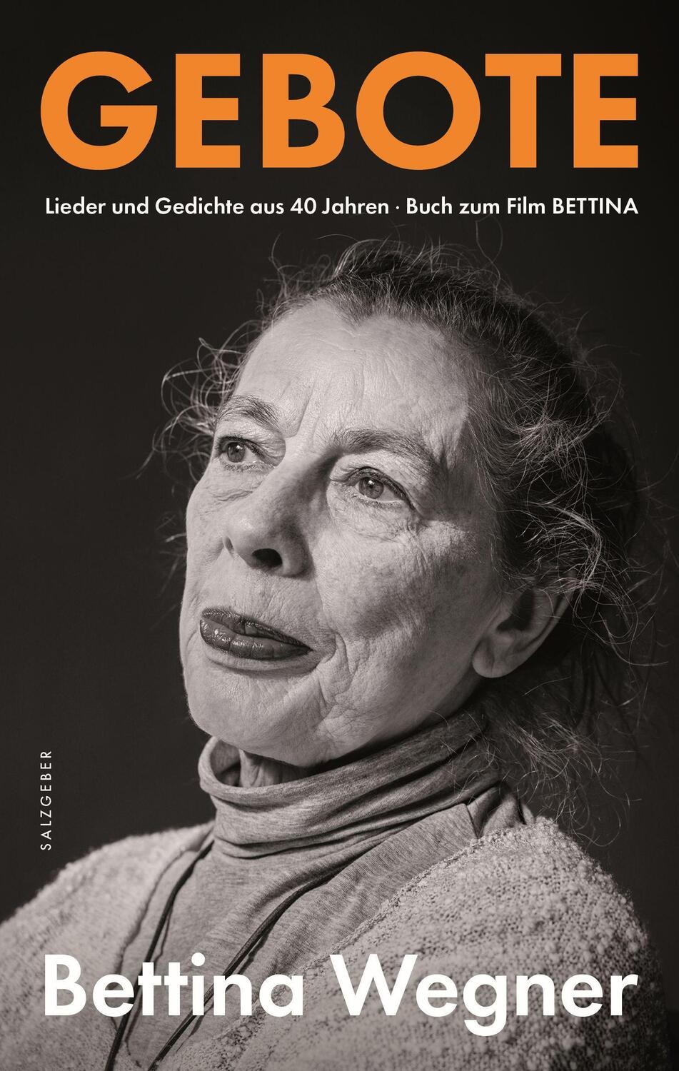 Cover: 9783959856614 | Gebote | Lieder und Gedichte aus 40 Jahren. Buch zum Film BETTINA