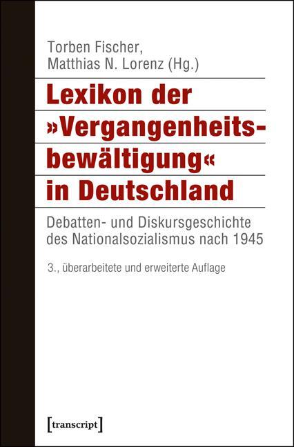 Cover: 9783837623666 | Lexikon der »Vergangenheitsbewältigung« in Deutschland | Taschenbuch