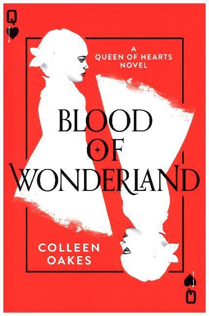 Cover: 9780008175429 | Blood of Wonderland | Colleen Oakes | Taschenbuch | Englisch | 2017