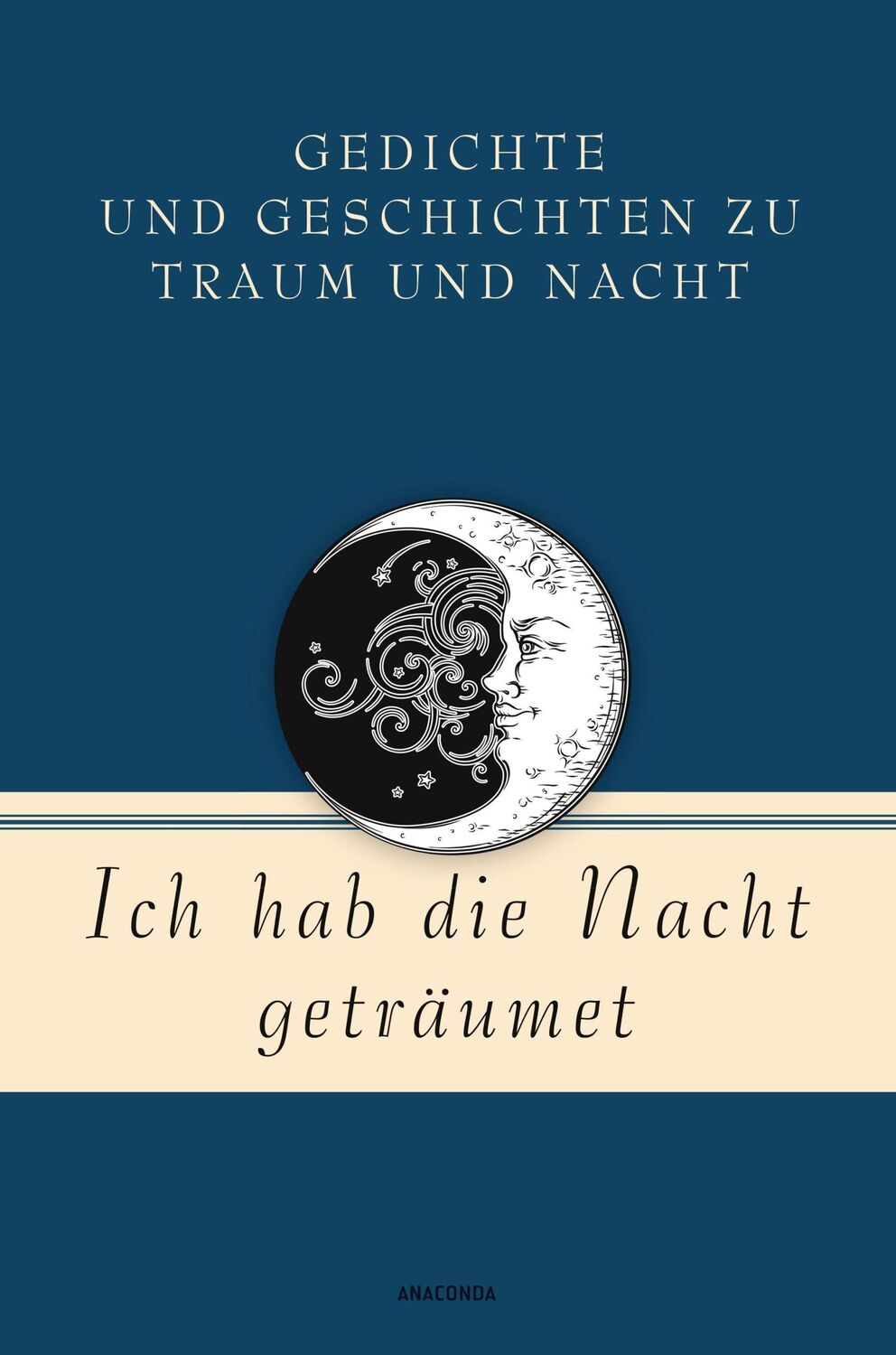 Cover: 9783730610893 | Ich hab die Nacht geträumet. Gedichte und Geschichten zu Traum und...