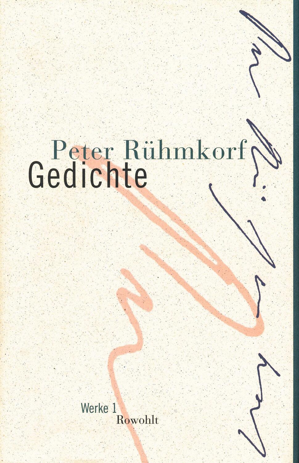 Cover: 9783498057527 | Gedichte. Werke 01 | Peter Rühmkorf | Buch | Rühmkorf: Werke | Deutsch