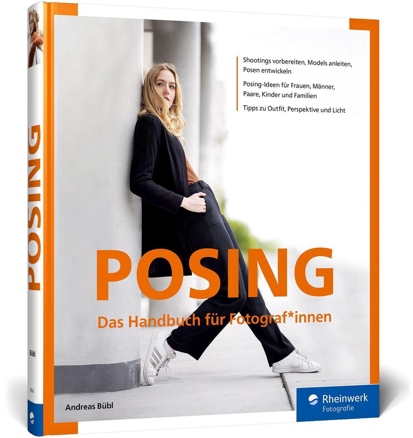 Cover: 9783836295147 | Posing | Andreas Bübl | Buch | Rheinwerk Fotografie | 309 S. | Deutsch
