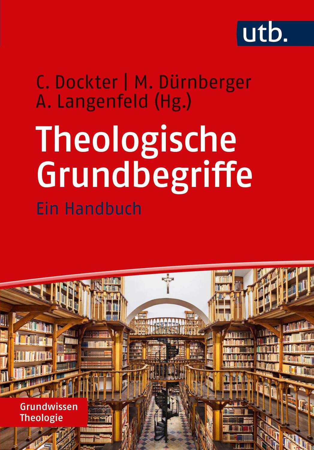 Cover: 9783825253950 | Theologische Grundbegriffe | Ein Handbuch | Cornelia Dockter (u. a.)