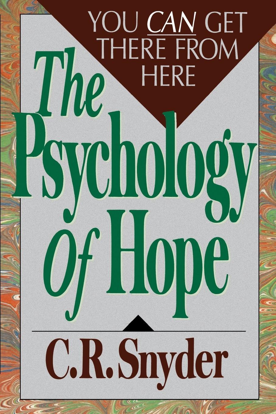Cover: 9780743254441 | Psychology of Hope | You Can Get Here from There | C. R. Snyder | Buch