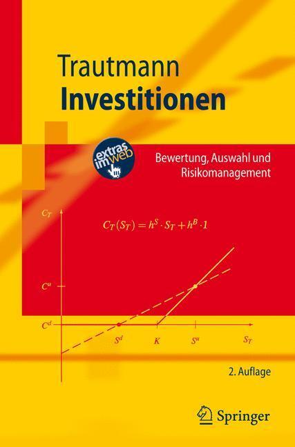 Cover: 9783540711254 | Investitionen | Bewertung, Auswahl und Risikomanagement | Trautmann