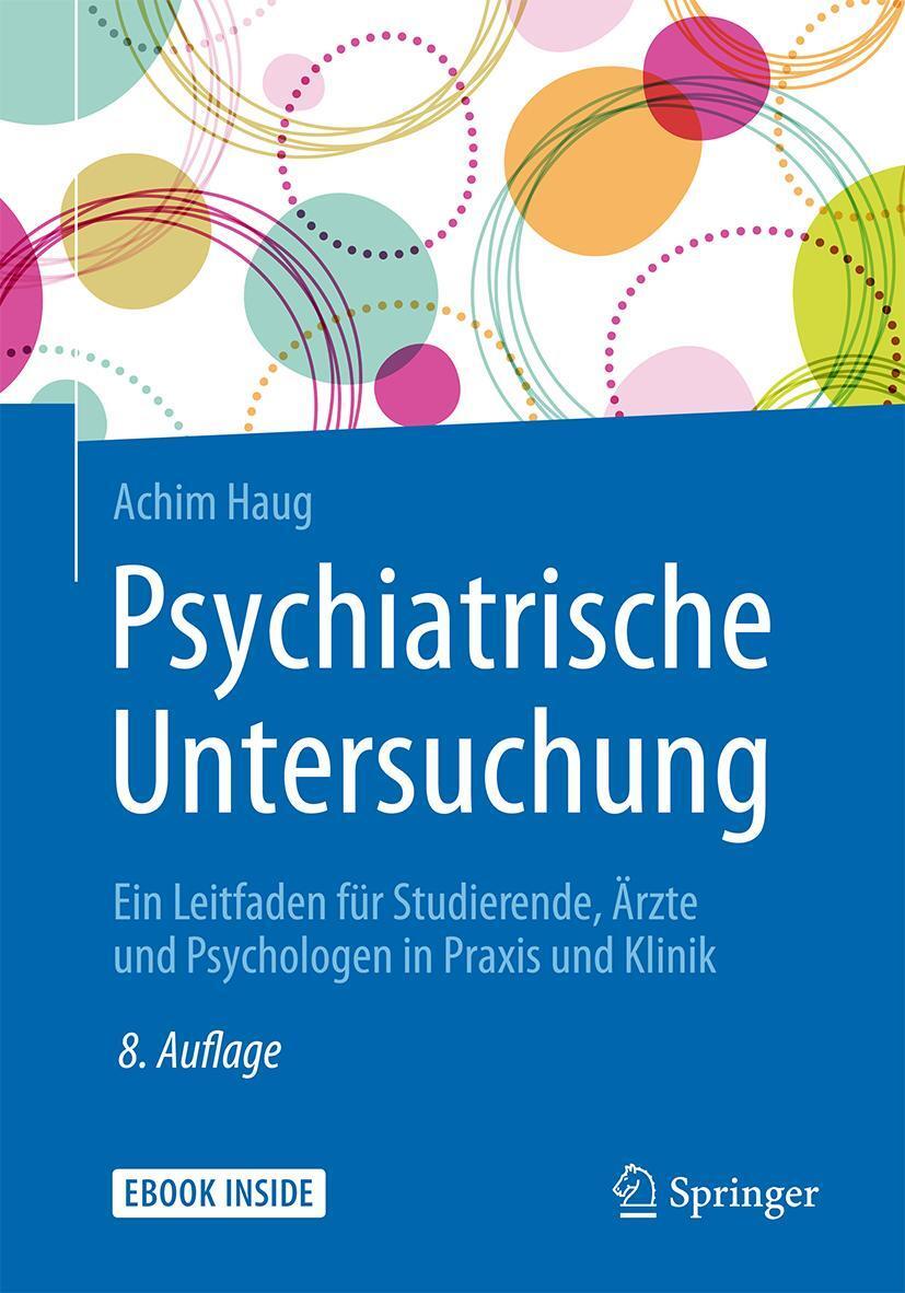 Cover: 9783662546659 | Psychiatrische Untersuchung | Achim Haug | Taschenbuch | Book + eBook