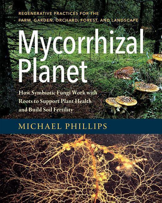Cover: 9781603586580 | Mycorrhizal Planet | Michael Phillips | Buch | Gebunden | Englisch