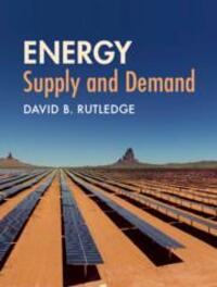 Cover: 9781107031074 | Energy: Supply and Demand | David B. Rutledge | Buch | Gebunden | 2019
