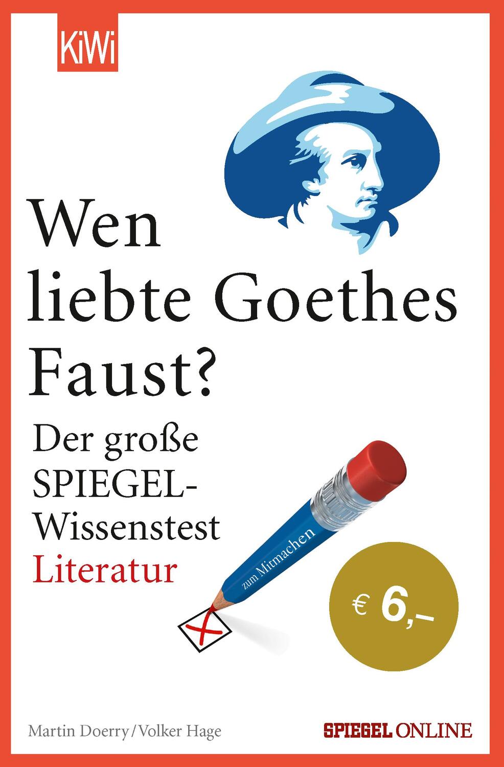 Cover: 9783462051315 | Wen liebte Goethes "Faust"? | Der große SPIEGEL-Wissenstest Literatur