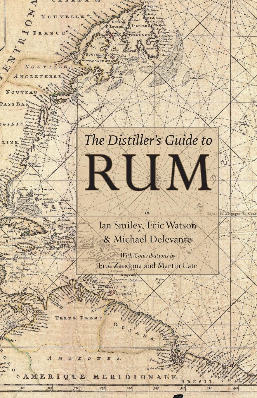 Cover: 9781736980217 | The Distiller's Guide to Rum | Eric Watson | Taschenbuch | Paperback